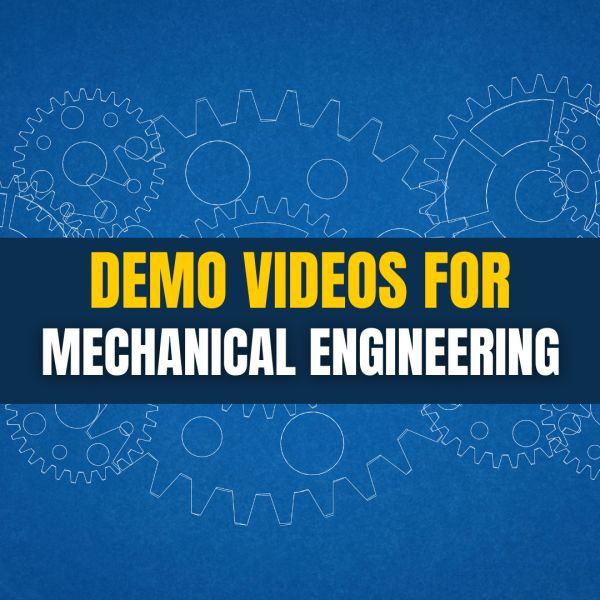 demo videos for mechanical engineering